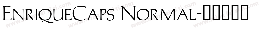 EnriqueCaps Normal字体转换